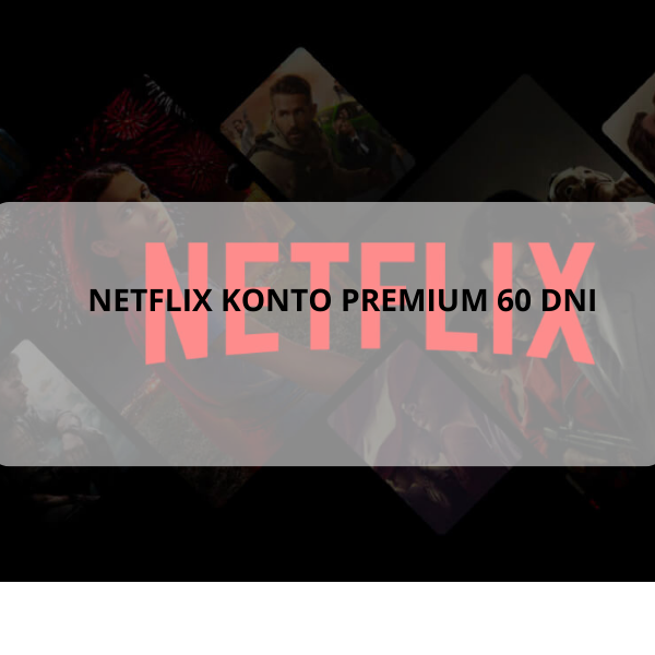 บัญชี Netflix พรีเมียม 60 วัน